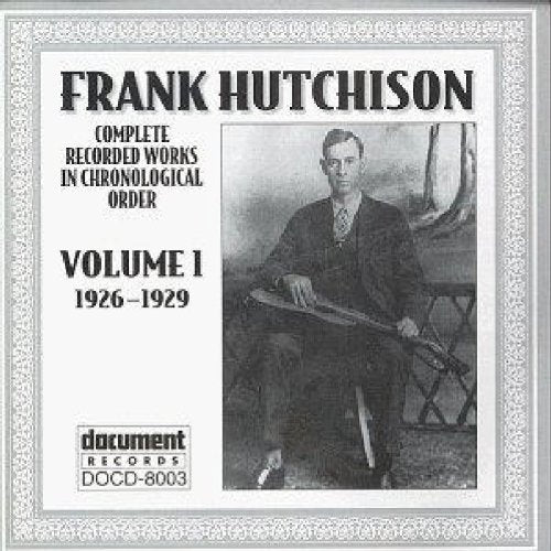 Frank Hutchison Vol 1 (1926-19 Blues