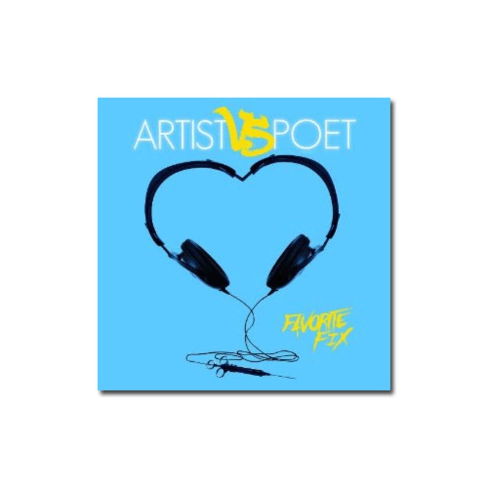 Artist Vs Poet - Favorite Fix Alternative & Indie