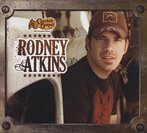 Rodney Atkins...plus Cracker Barrel Exclusive Music
