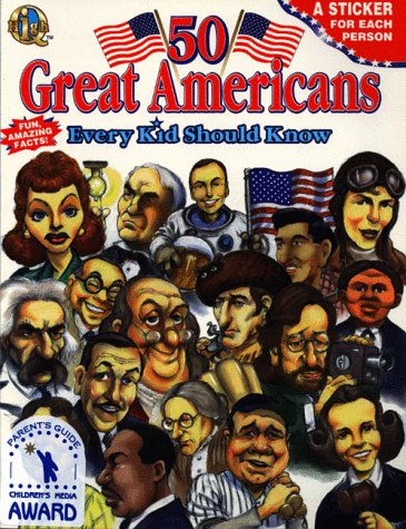 50 Great Americans: Every Kid Should Know Books
