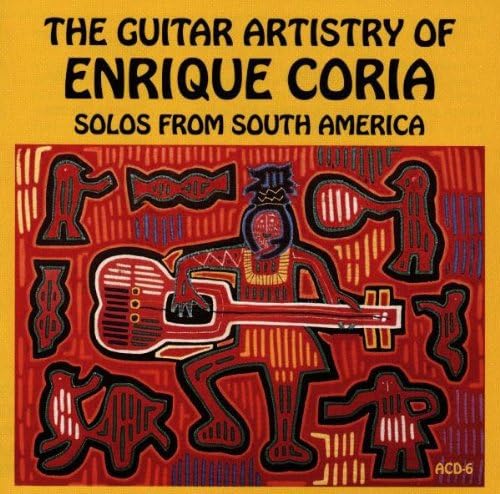 The Guitar Artistry of E.Coria Classical