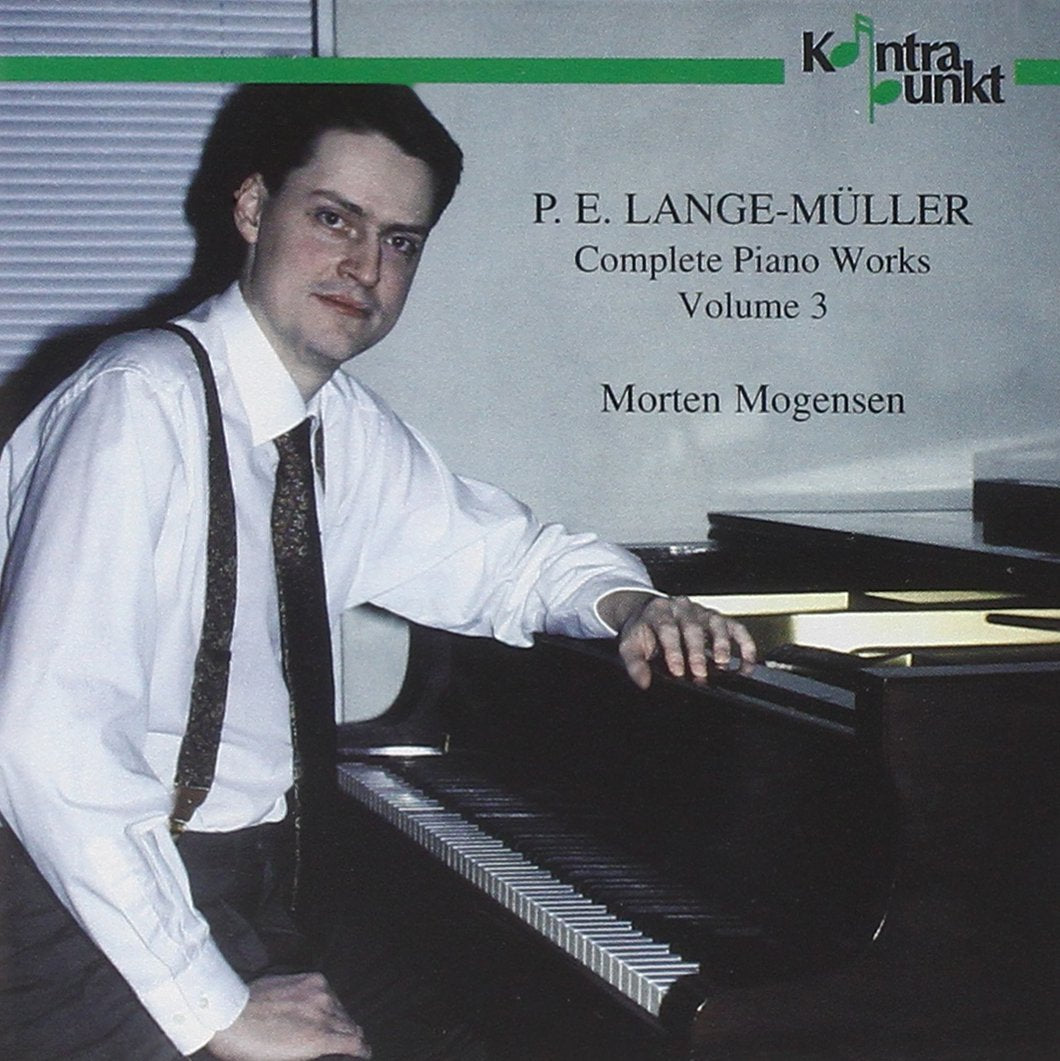 Lange-Müller: Sämtliche Klavierwerke Vol. 3 Classical