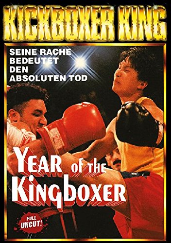 Kickboxer King - Year of the Kingboxer - Uncut Films
