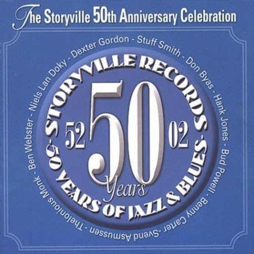 The Storyville 50 Years Anniversary Celebration Jazz