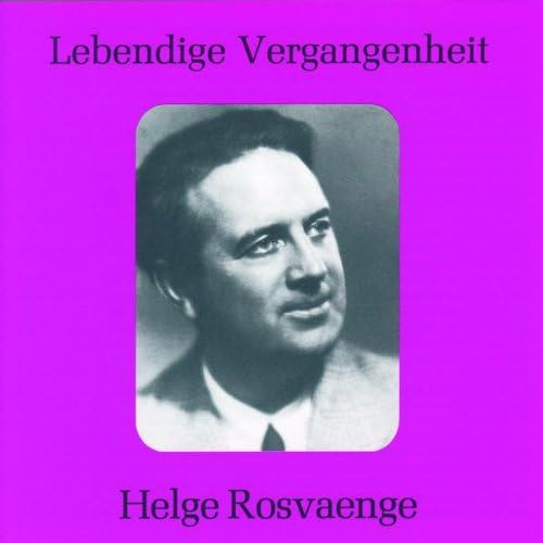 Lebendige Vergangenheit - Helge Rosvaenge Classical