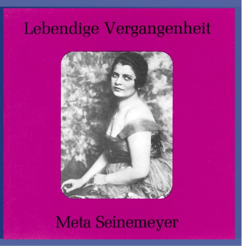Lebendige Vergangenheit - Meta Seinemeyer Classical
