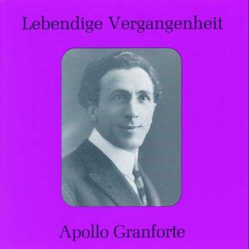 Lebendige Vergangenheit - Apollo Granforte Classical