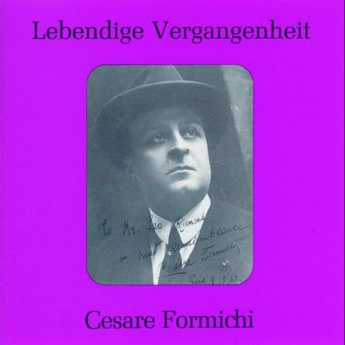 Lebendige Vergangenheit - Cesare Formichi Classical