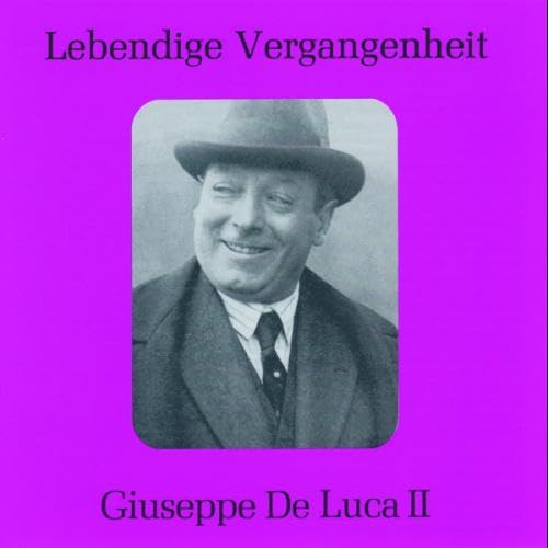 Lebendige Vergangenheit - Giuseppe de Luca (Vol.2) Dance & Electronic