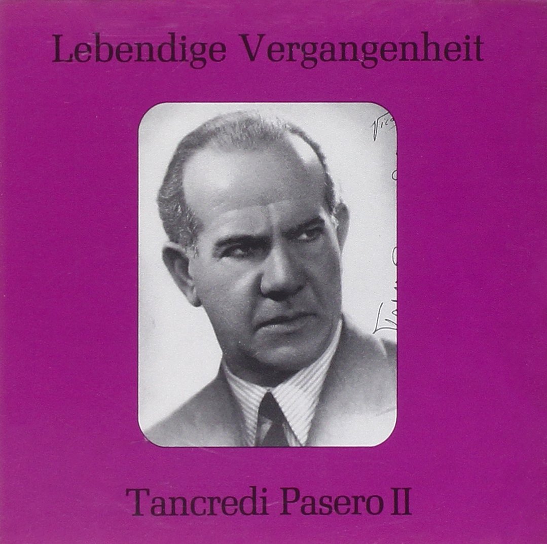 Lebendige Vergangenheit - Tancredi Pasero (Vol.2) Classical