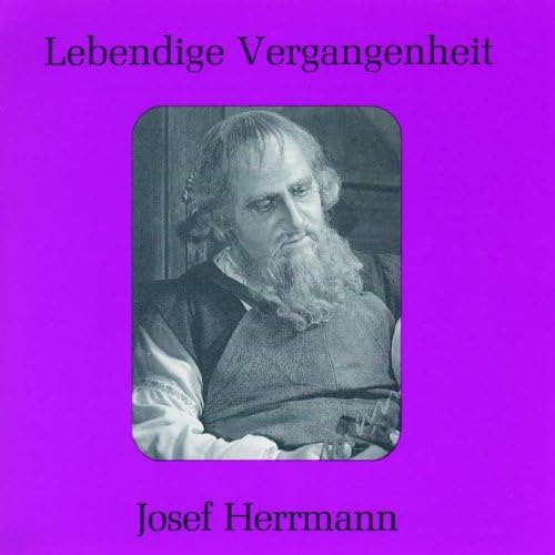 Lebendige Vergangenheit - Josef Herrmann Classical