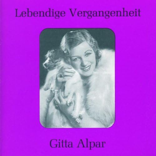 Lebendige Vergangenheit - Gitta Alpar Music
