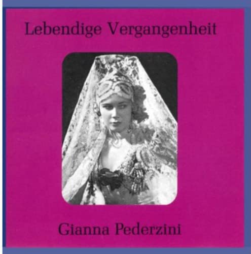 Lebendige Vergangenheit - Gianna Pederzini (Aufnahmen 1930-1942) Music