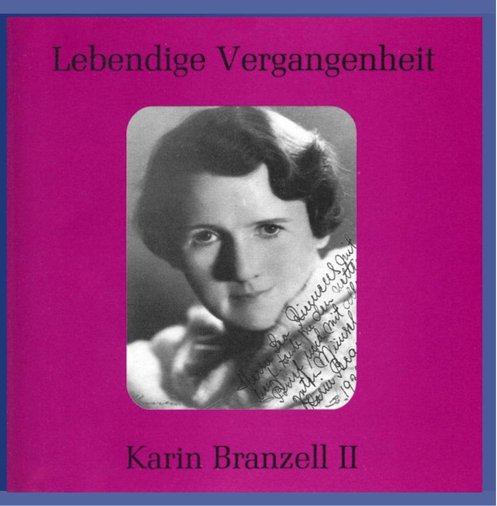 Lebendige Vergangenheit - Karin Branzell Vol. 2 (Aufnahmen 1922-1928) Classical