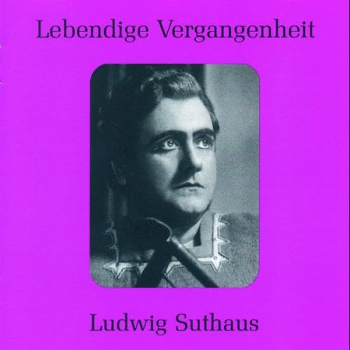 Lebendige Vergangenheit - Ludwig Suthaus Classical