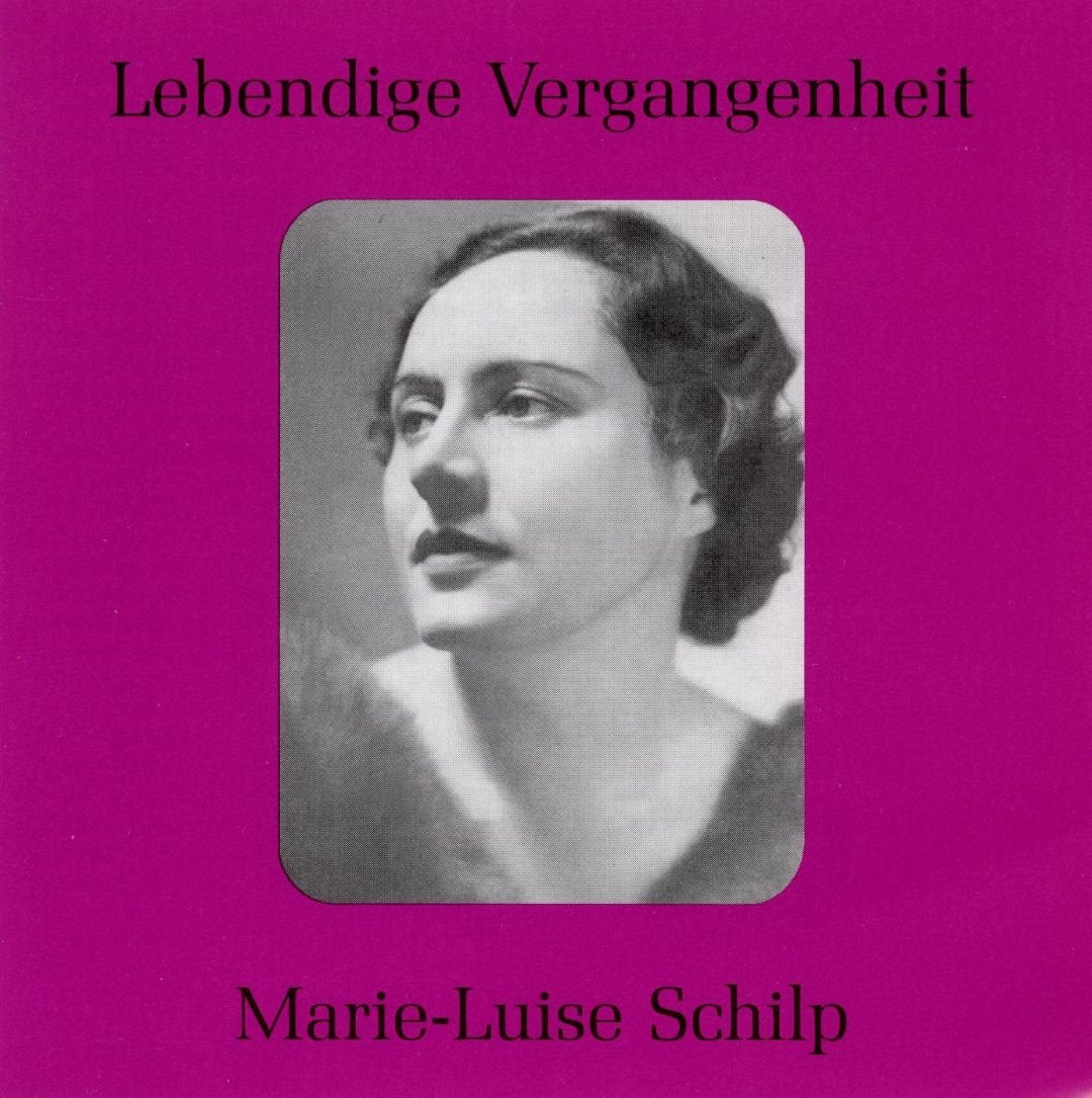 Lebendige Vergangenheit - Marie-Luise Schilp Classical
