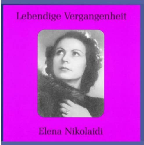 Lebendige Vergangenheit - Elena Nikolaidi Classical