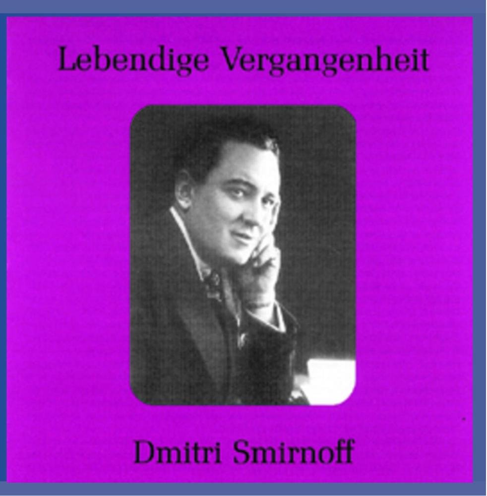 Lebendige Vergangenheit - Dmitri Smirnoff Classical