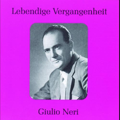 Lebendige Vergangenheit - Giulio Neri Classical