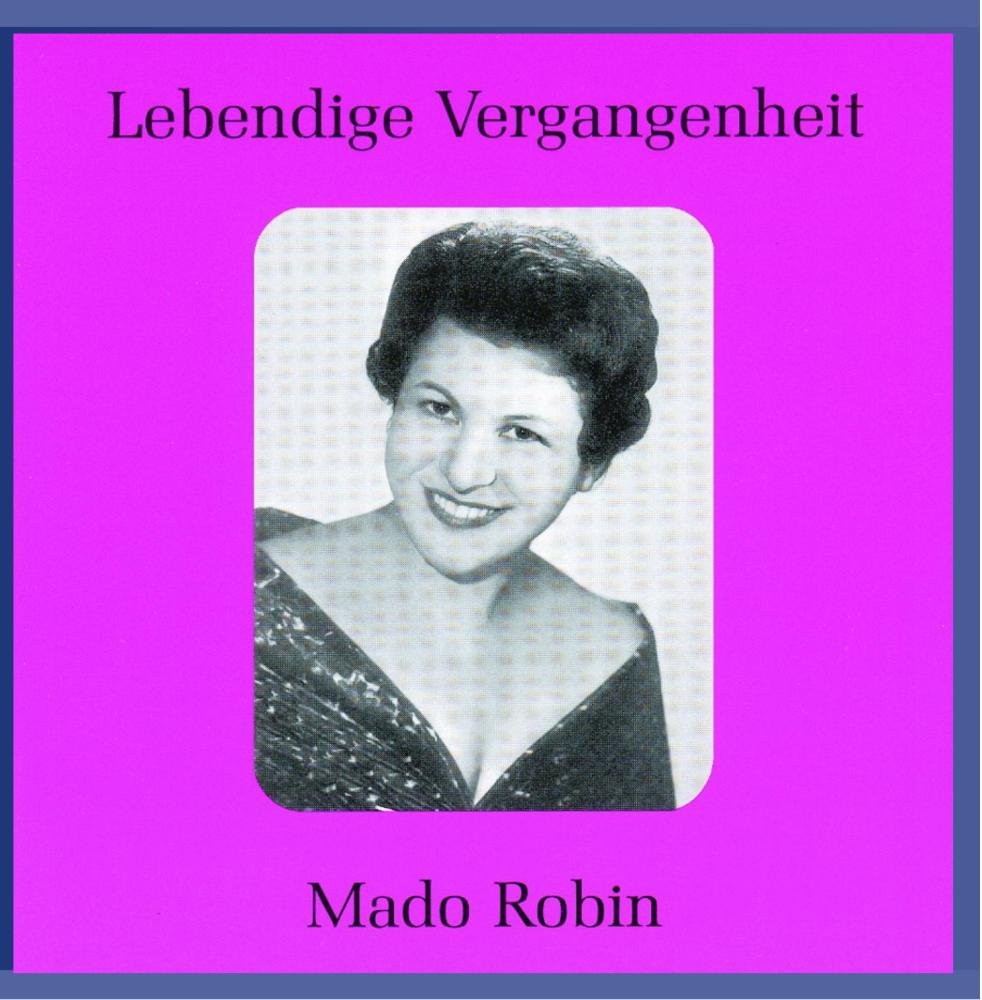 Lebendige Vergangenheit - Mado Robin Classical
