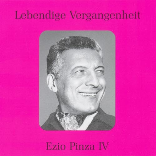 Lebendige Vergangenheit - Ezio Pinza (Vol. 4) Classical