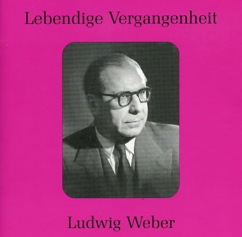 Lebendige Vergangenheit - Ludwig Weber cd