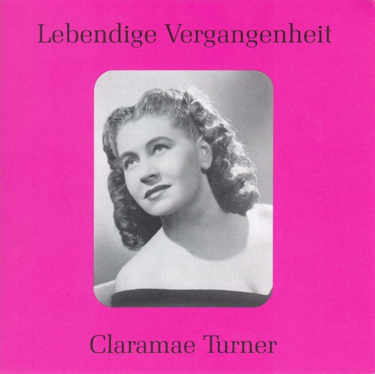 Lebendige Vergangenheit - Claramae Turner Classical