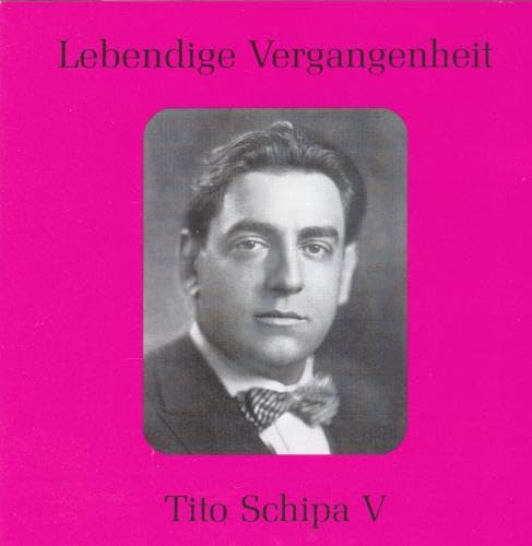 Lebendige Vergangenheit - Tito Schipa V Classical
