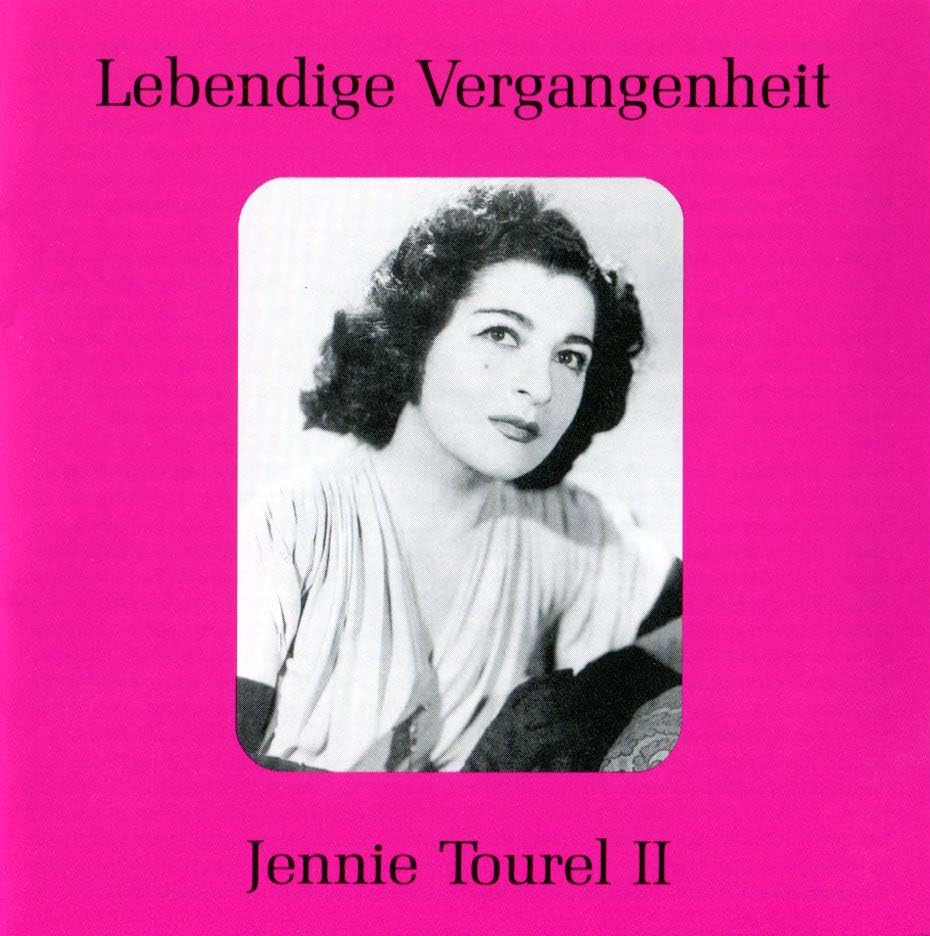 Lebendige Vergangenheit - Jennie Tourel II Classical