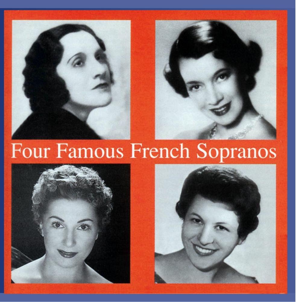 Four Famous French Sopranos (Aufnahmen 1928-1947) Classical