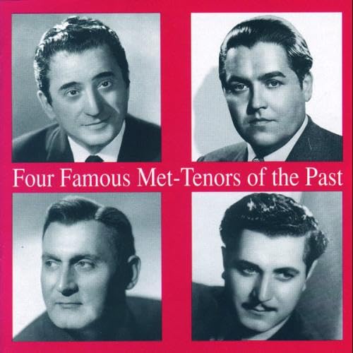 Four Famous MET-Tenors Of The Past Classical