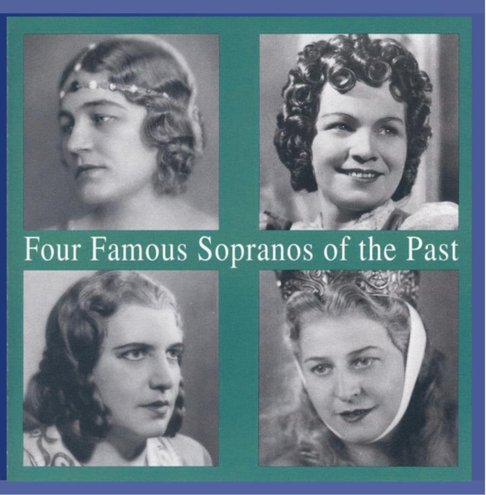 Four Famous Sopranos Of The Past Classical