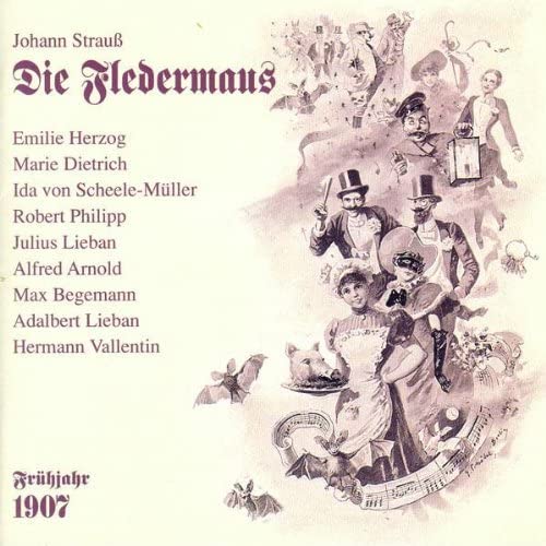 Strauß: Die Fledermaus (Gesamtaufnahme) (Aufnahme Berlin 1907) Classical