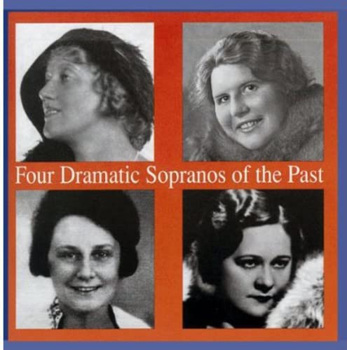 Lebendige Vergangenheit - Four Dramatic Sopranos Of The Past Classical