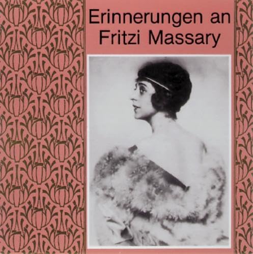 Erinnerungen An Fritzi Massary Classical