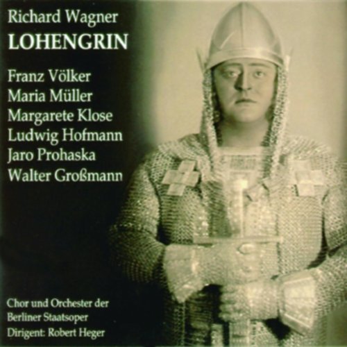 Wagner: Lohengrin (Gesamtaufnahme) Classical