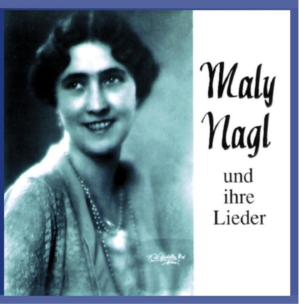 Maly Nagl Und Ihre Lieder cd