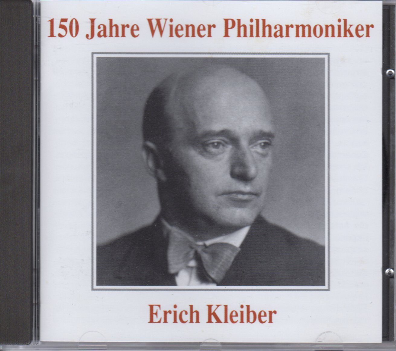150 Jahre Wiener Philharmoniker - Erich Kleiber Classical