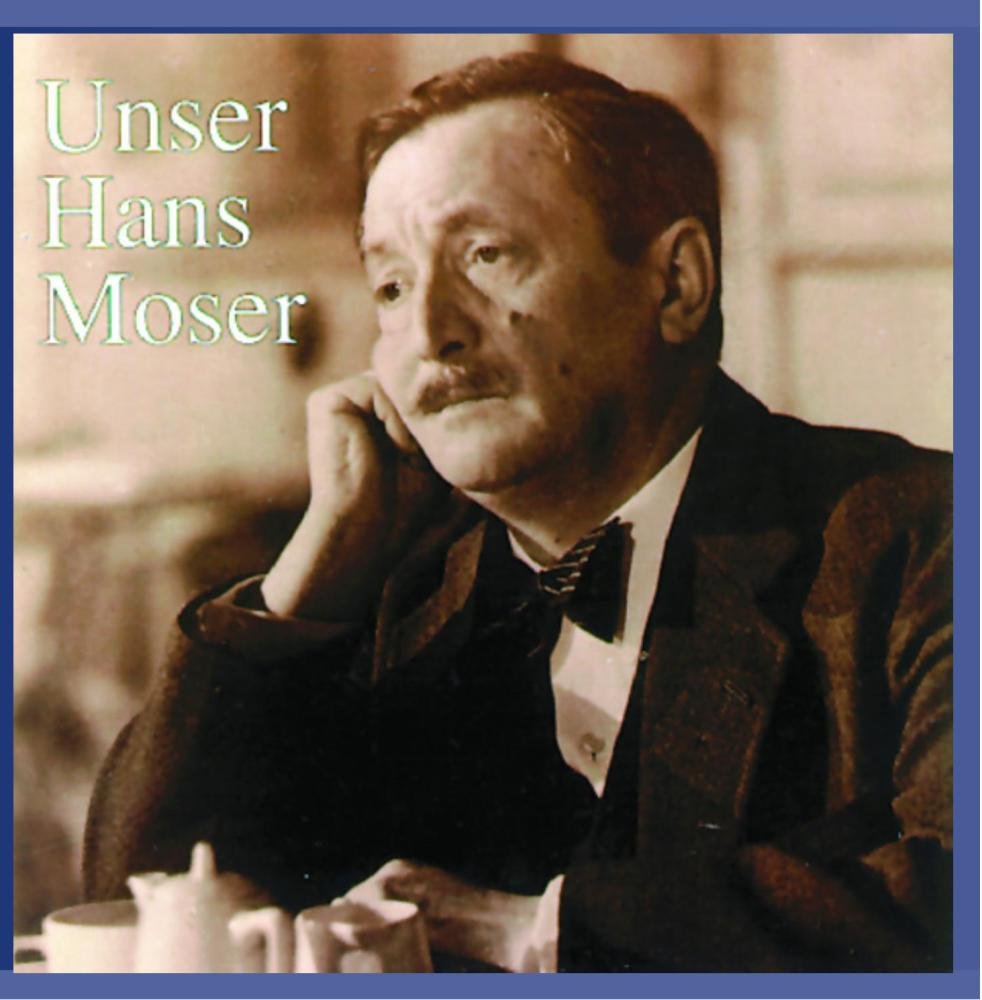 UNSER HANS MOSER German Schlager & Volksmusik