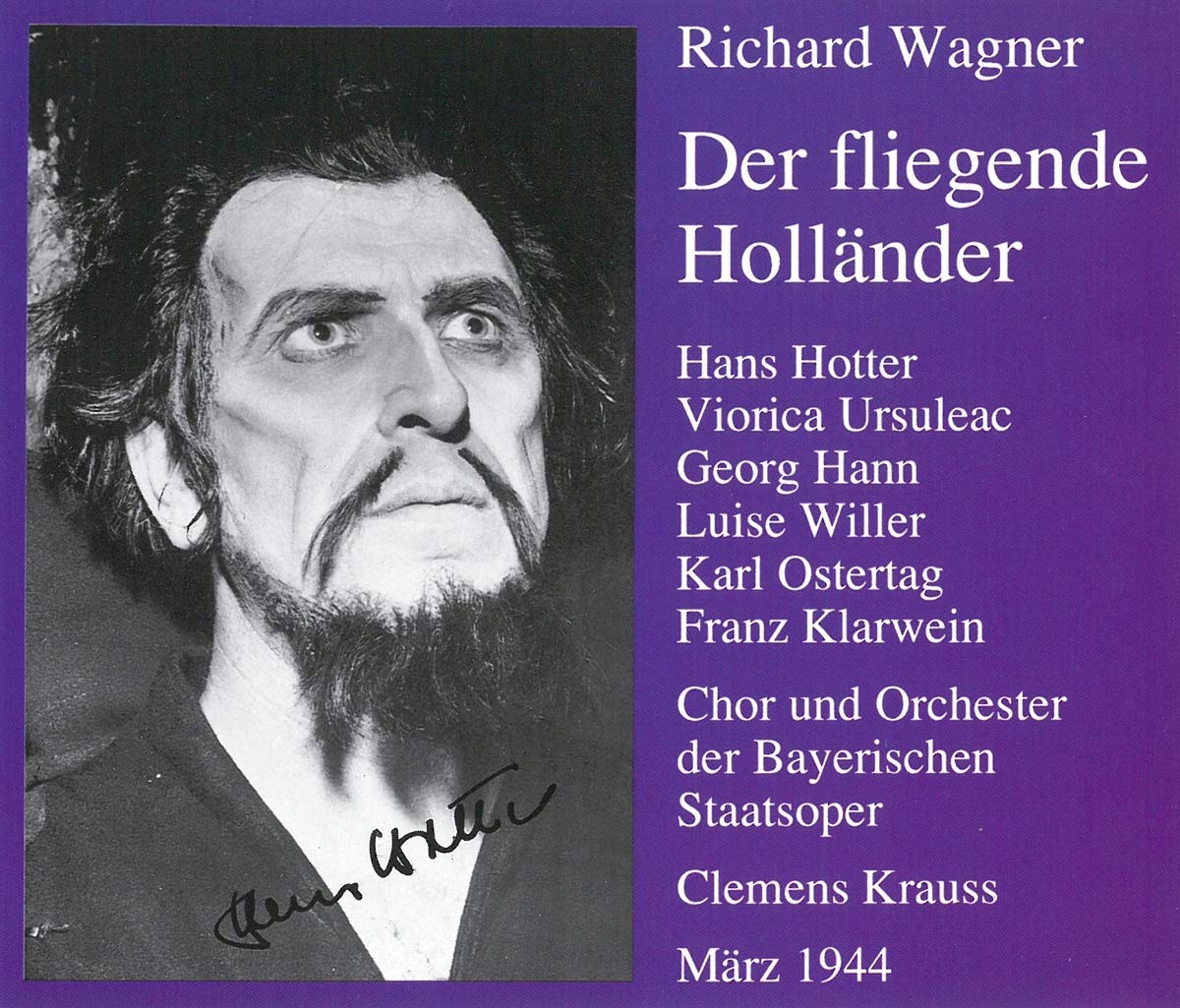 Wagner: Der fliegende Holländer (Gesamtaufnahme, 13.-16. März 1944) Classical