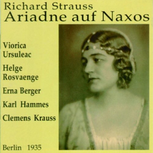 Strauss: Ariadne Auf Naxos (Gesamtaufnahme) (Aufnahme Berlin 1935) Classical