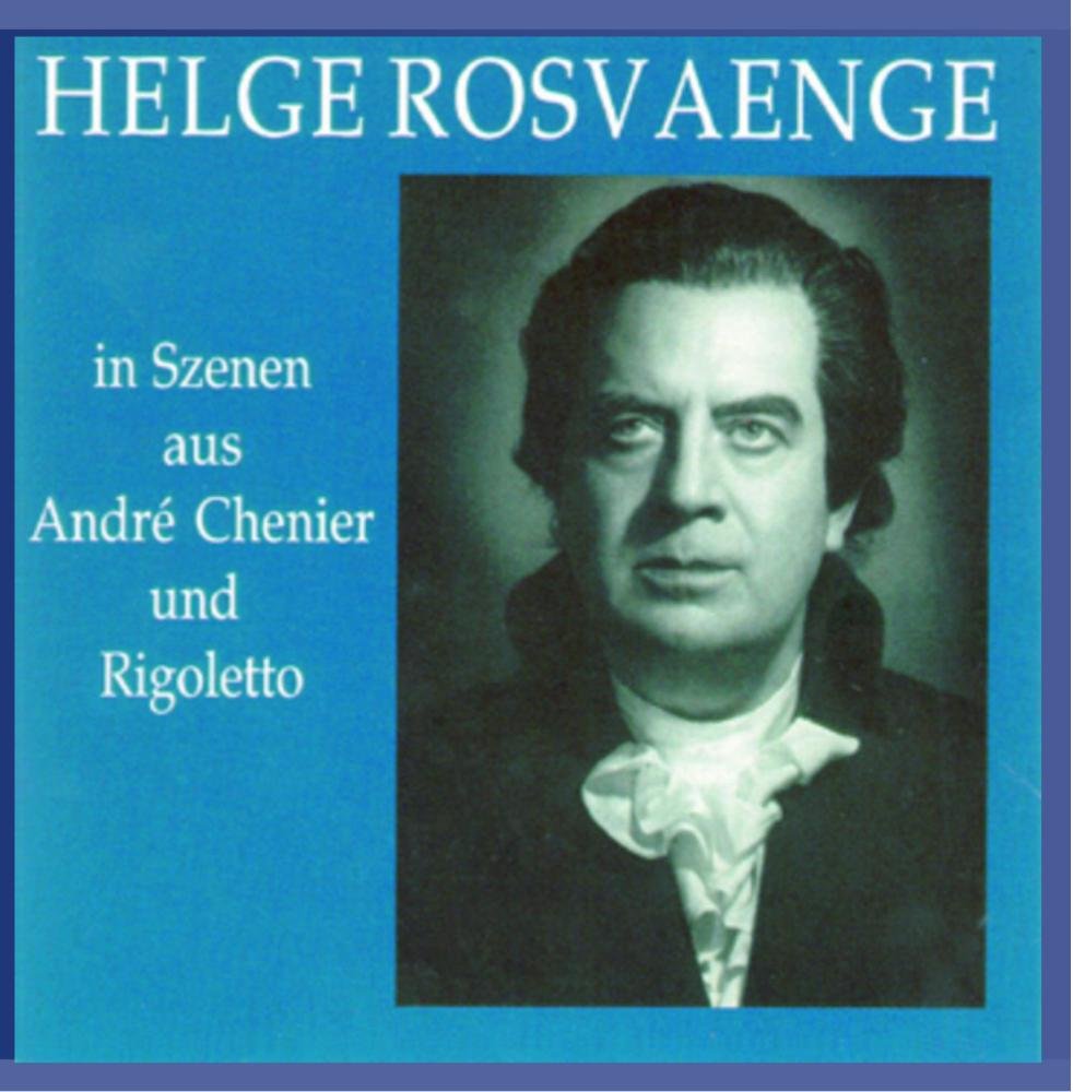 Helge Rosvaenge in Szenen aus Andrea Chenier und Rigoletto Classical