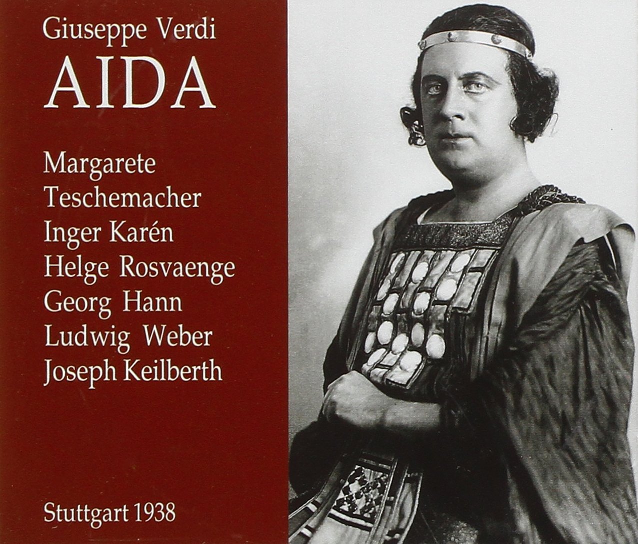 Verdi: Aida (Gesamtaufnahme) (Aufnahme Stuttgart 24. April 1938) Classical