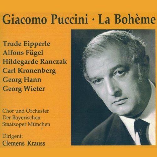 Puccini: La Boheme (Gesamtaufnahme) (Aufnahme München 4.12.1940) Classical