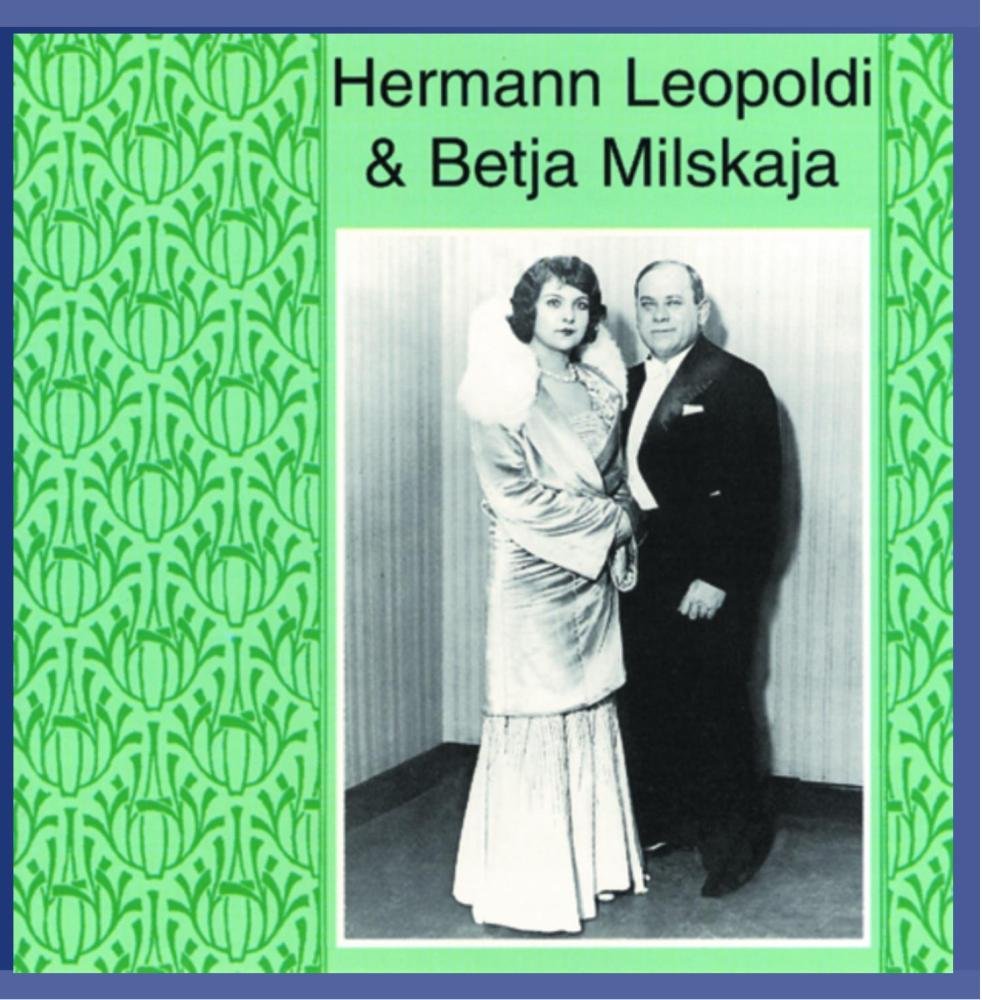 Hermann Leopoldi & Betja Milsk German Schlager & Volksmusik