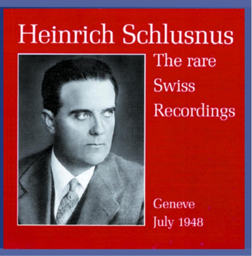 Schubert/Wolf/Schumann : Rare Swiss Recordings 1948. Schlusnus. cd
