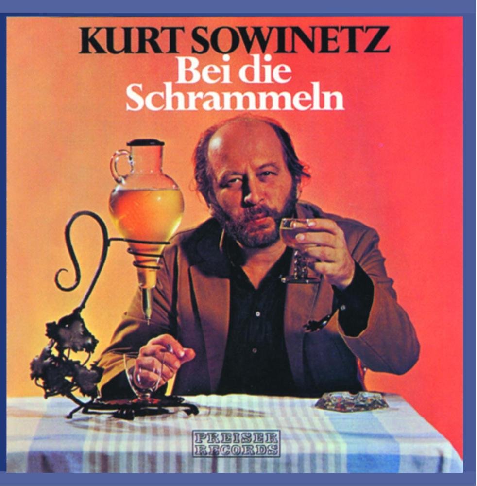 Kurt Sowinetz - Bei die Schrammeln Music