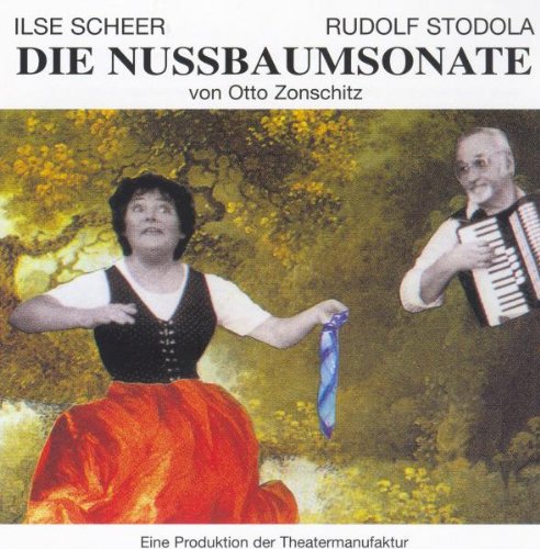 Die Nußbaumsonate (Ein Heurigenabend Etwas Anderer Art Von Otto Zonschitz) German Schlager & Volksmusik