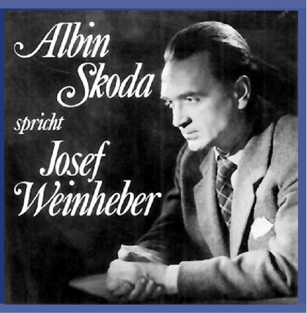 Albin Skoda spricht Josef Weinheber Music