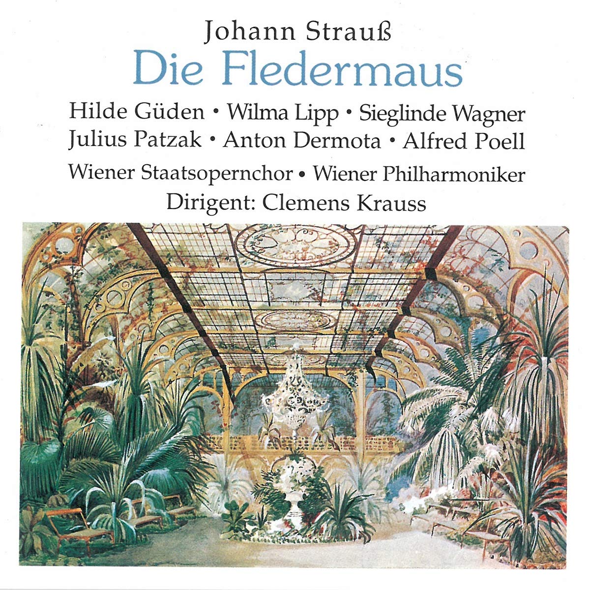 Strauß: Die Fledermaus (Gesamtaufnahme) (ohne Dialoge) (Aufnahme Wien 1950) Classical